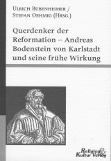 Querdenker der Reformation